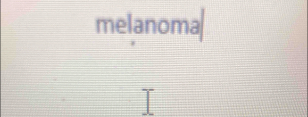 melanoma