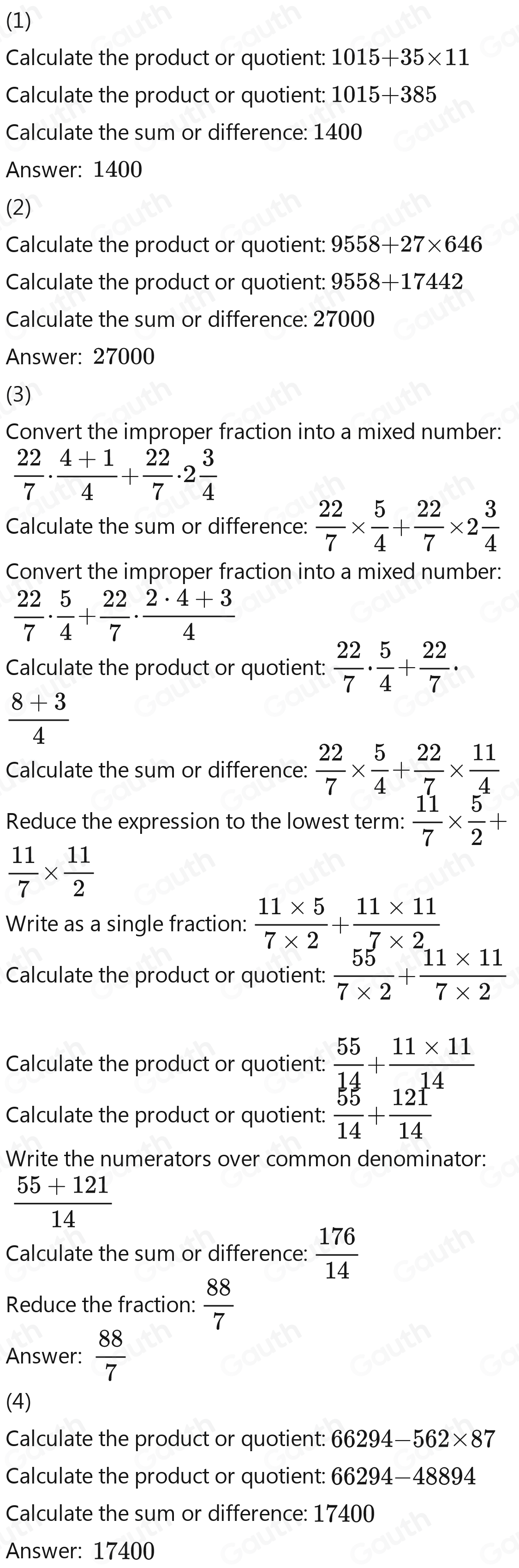 Solved: ② 35* 29+35* 11 B 27* 354+27* 646 ④ 22/7 * 1 1/4 + 22/7 * 2 3/4  762* 87-562* 87 [Math]