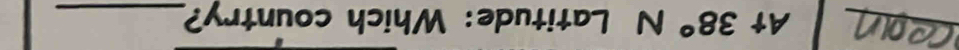 At 38°N Latitude: Which country?_