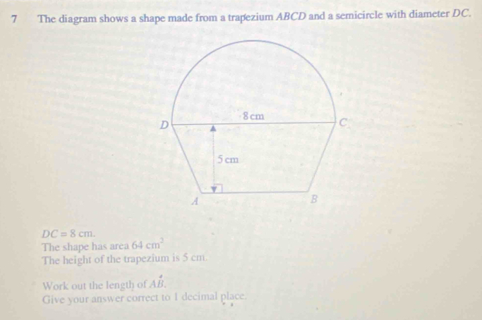 Solved: The diagram shows a shape made from a trapezium ABCD and a ...