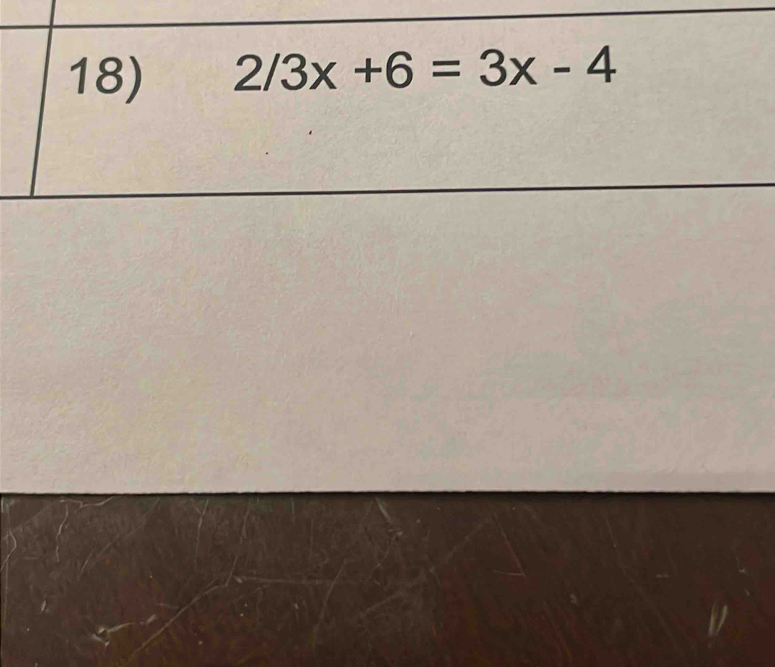 2/3x+6=3x-4