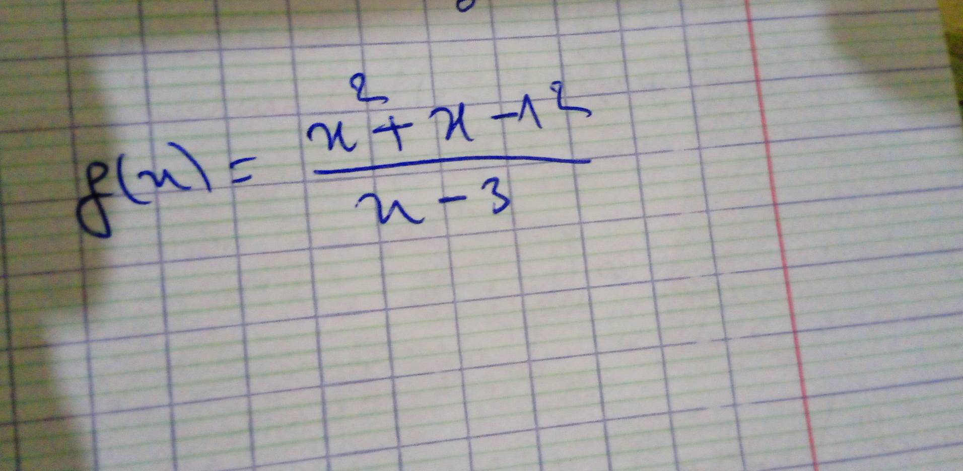 g(x)= (x^2+x-1^2)/x-3 