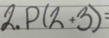 P(2+3)=