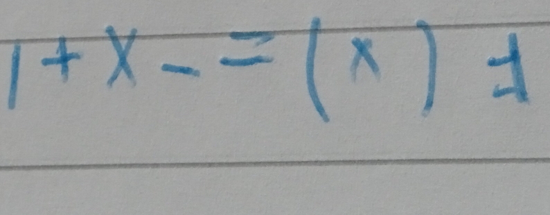 1+x-=(x)-1