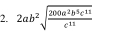 2ab^2sqrt(frac 200a^2b^5c^(11))c^(11)