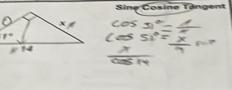 cos 2°=frac 1
cos 51°= x/9 
 x/cos 14 