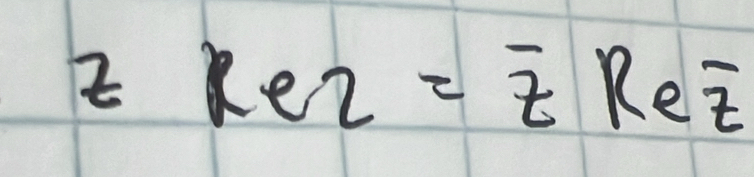  1/2 * 1)^frac 1/2 Rez=overline zReoverline z