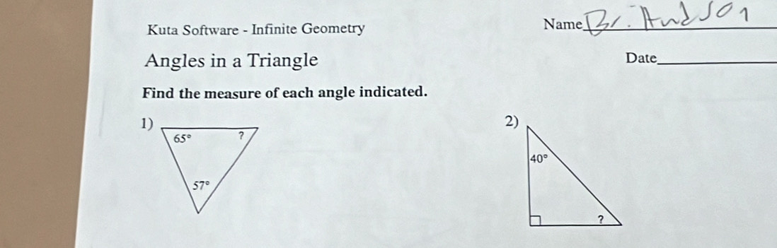 Kuta Software - Infinite Geometry Name_
Angles in a Triangle Date_
Find the measure of each angle indicated.
1)
2)