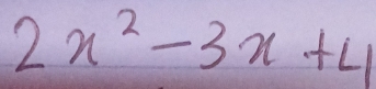 2x^2-3x+4