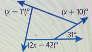 (x-11)^circ 
(x+10)^circ 
31°
(2x-42)^circ 