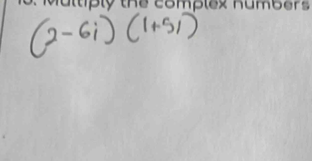 the complex numbers