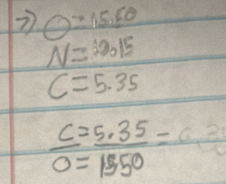 0=15.50
N=10.15
C=5.35
 c/0 = (5.35)/1550 =