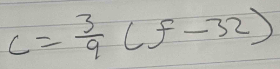 c= 3/9 (f-32)