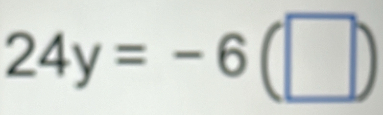 24y=-6(□ )