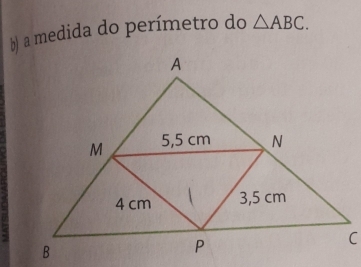 a medida do perímetro do △ ABC.