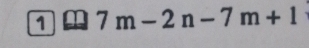 7m-2n-7m+1