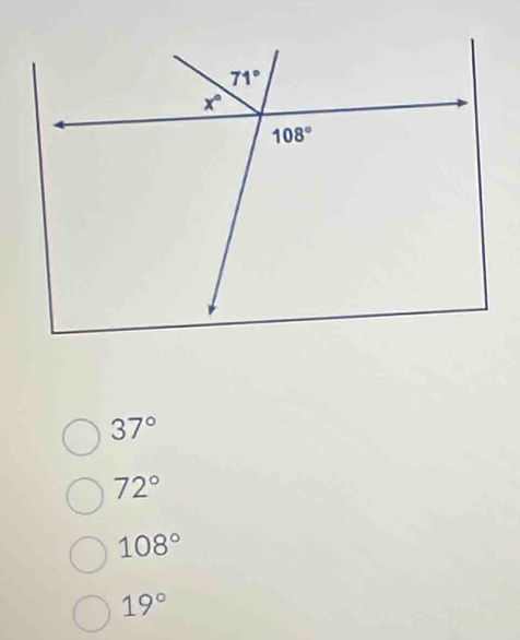 37°
72°
108°
19°