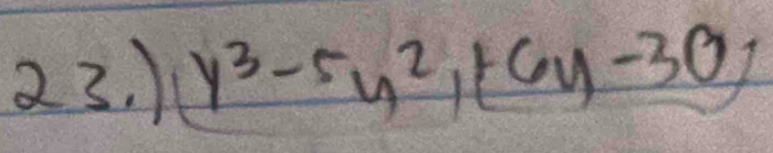 ) y^3-5y^2, tan -30;