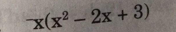 x(x^2-2x+3)