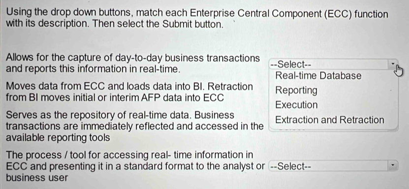 Solved: Using the drop down buttons, match each Enterprise Central ...