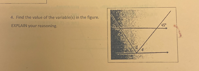 Find the value of the variable(s) in the figure.
EXPLAIN your reasoning.