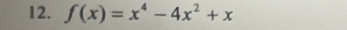 f(x)=x^4-4x^2+x