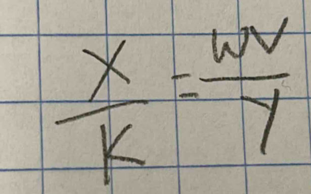  x/k = w/y 