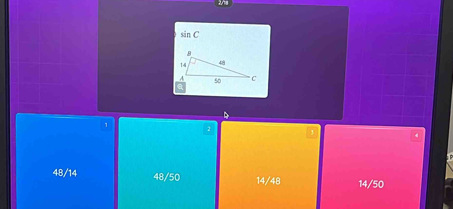 2/18
sin C
1
2
3
4
P
48/14 48/50 14/48
14/50