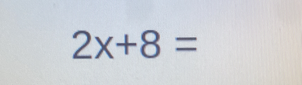 2x+8=