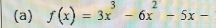 f(x)=3x^3-6x^2-5x-