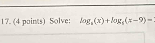 Solve: log _6(x)+log _6(x-9)=