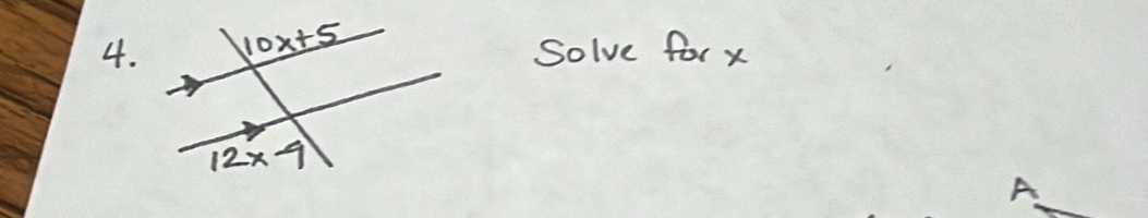 Solve for x
A