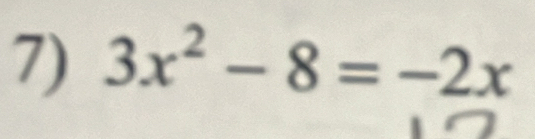 3x^2-8=-2x