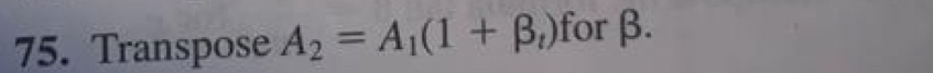 Transpose A_2=A_1(1+beta _t) for β.