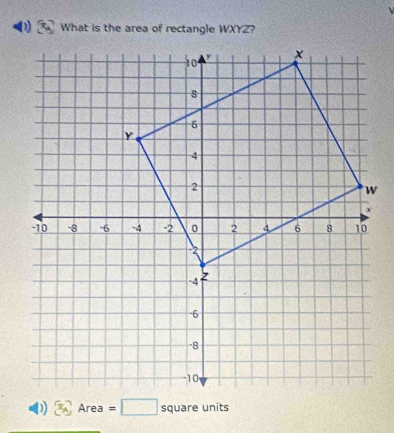 What is the area of rectangle WXYZ?
( ur hits