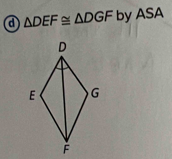 a △ DEF≌ △ DGF by ASA