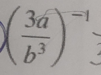 ( 3a/b^3 )^-1