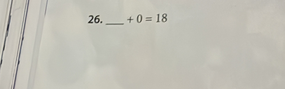 26._ +0=18