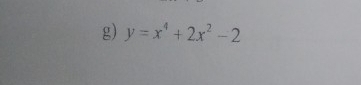 y=x^4+2x^2-2