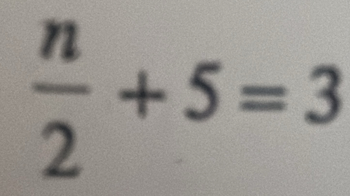  n/2 +5=3