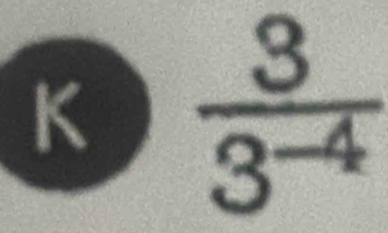  3/3^(-4) 