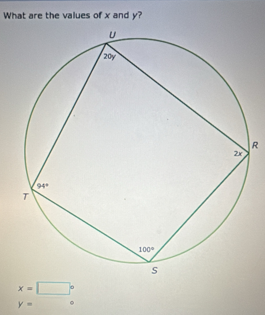 What are the values of x and y?
R
x=□°
y= c