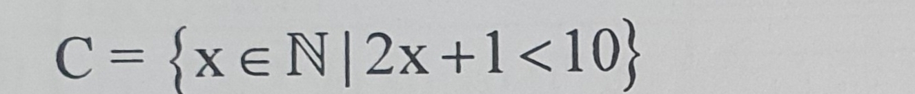 C= x∈ N|2x+1<10