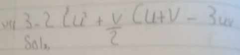 vll 3-2(u^2+ v/2 (u+v-3u)