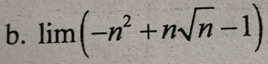 limlimits (-n^2+nsqrt(n)-1)