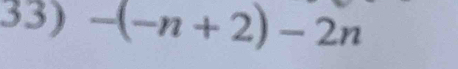 -(-n+2)-2n