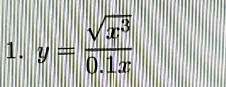 y= sqrt(x^3)/0.1x 