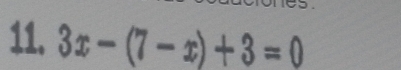 3x-(7-x)+3=0