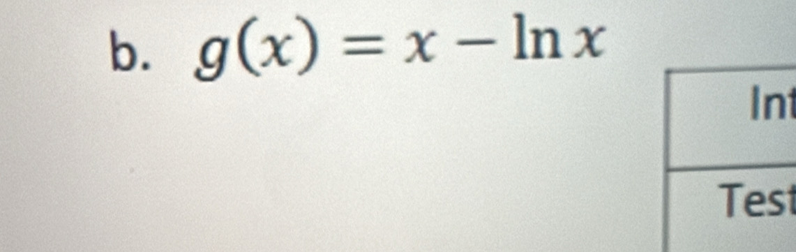 g(x)=x-ln x
t 
t