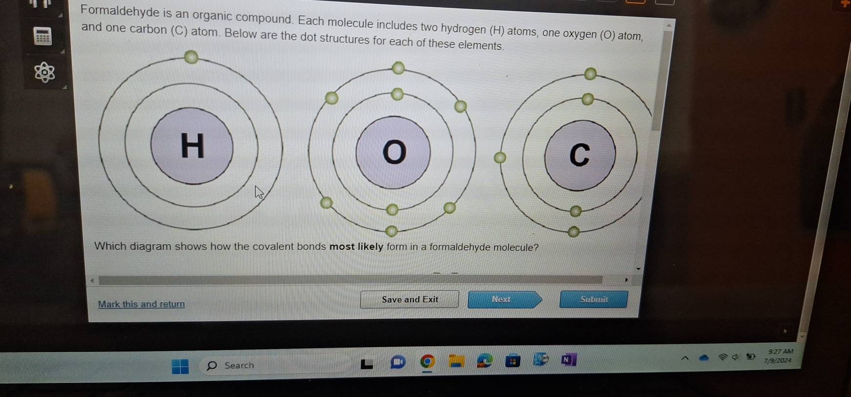 Formaldehyde is an organic compound. Each molecule includes two ...